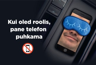 Kui oled roolis, pane telefon puhkama.